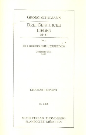 Huldigung beim Jesuskinde op.51,3 f�r gem Chor a cappella Partitur