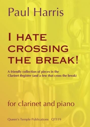 I hate crossing the Break for clarinet and piano Partitur und Stimme