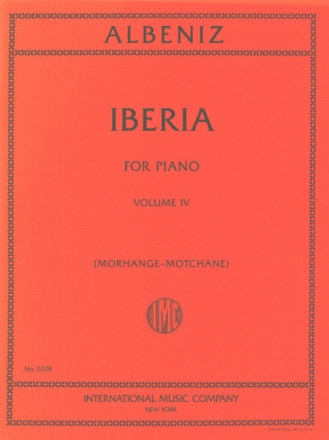 Iberia vol.4 for the piano MORHANGE-MOTCHANE, ED.