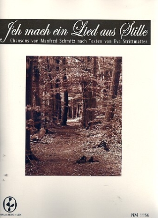 Ich mach ein Lied aus Stille f�r Gesang und Klavier 2 Partituren