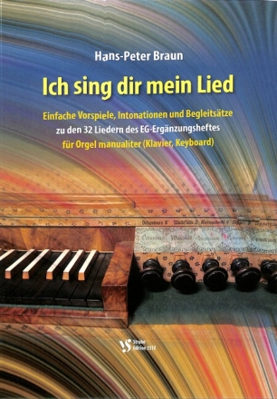 Ich sing dir mein Lied f�r Orgel (manualiter) (Klavier/Keyboard)