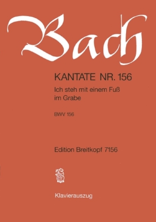 Ich steh mit einem Fu� im Grabe Kantate Nr.156 BWV156 Klavierauszug (dt)