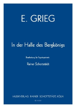 In der Halle des Bergk�nigs f�r 5 Fagotte Partitur und Stimmen