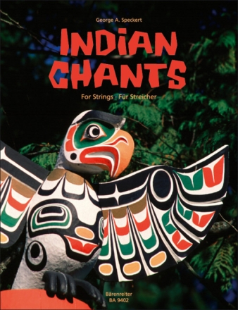 Indian Chants f�r Streicher Partitur und Stimmen