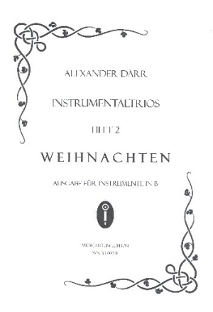 Instrumentaltrios Band 2 - Weihnachten f�r 3 Instrumente in B Spielpartitur