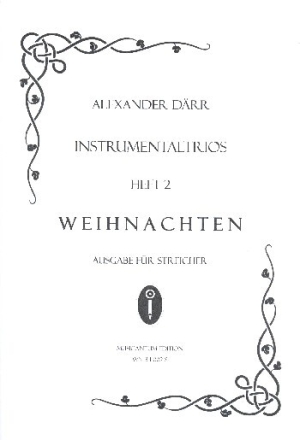 Instrumentaltrios Band 2 - Weihnachten f�r 3 Streichinstrumente 3 Spielpartituren