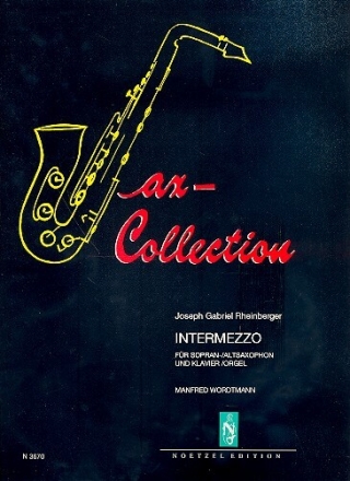 Intermezzo aus der Orgelsonate a-Moll op.98 f�r Saxophon (S/A) und Klavier (Orgel)