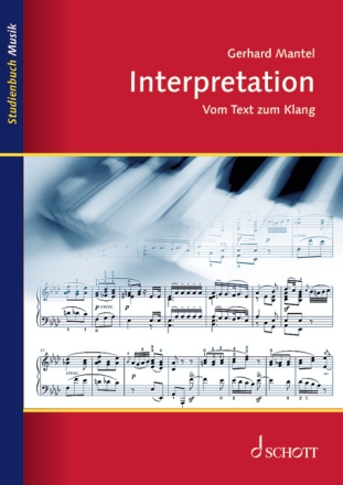 Interpretation Vom Text zum Klang