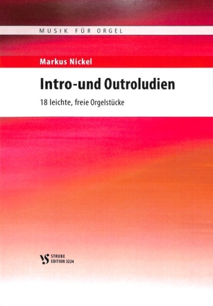 Intro- und Outroludien Band 1 f�r Orgel