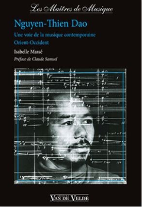 Isabelle Masse, Nguyen-Thien Dao - Une voie de la musique contemporain Divers Livre