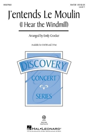 J'entends Le Moulin (I Hear The Windmill) for mixed choir (SA(T)B) and piano choral score