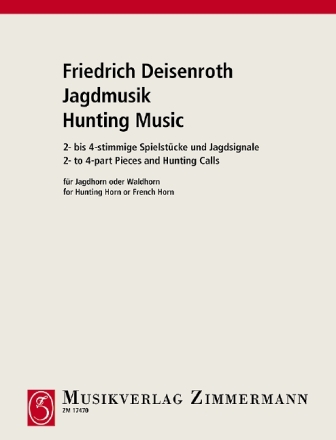 Jagdmusik f�r gro�es (Parforce-)Horn oder Waldhorn