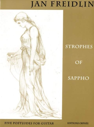 Jan Freidlin Strophes Of Sappho GITARRE Studienpartitur