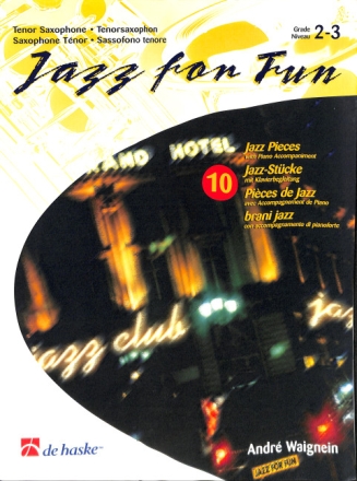 Jazz for fun: 10 Jazz-St�cke f�r Tenorsaxophon in F und Klavier