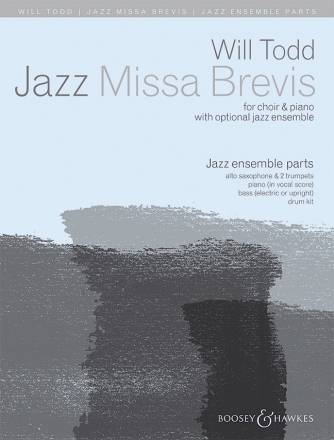 Jazz Missa brevis for mixed chorus and piano (jazz ensemble ad lib) parts for jazz ensemble