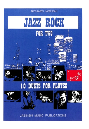 JAZZ ROCK FOR TWO 10 DUETS FOR FLUTES WITH CHORD SYMBOLS FOR C INSTRUMENTS