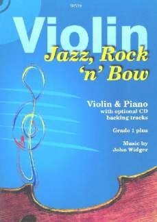Jazz Rock 'n' Bow (+CD): for violin and piano