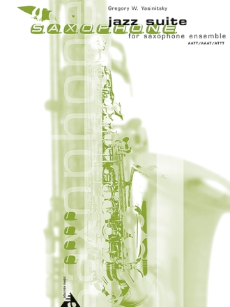 Jazz Suite for saxophone ensemble (AATT/AAAT/ATTT) score and parts