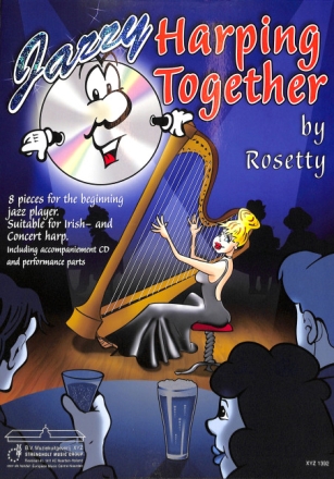 Jazzy Harping together (+CD) for 2 harps (c- and b-instrument ad lib), score and parts