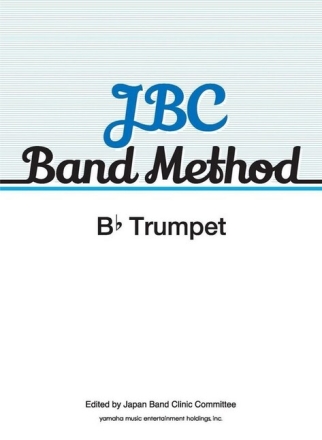 JBC Band Method for concert band score (Bb trumpet)
