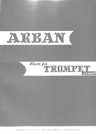Jean-Baptiste Arban, Skole For Trompet trumpet buch