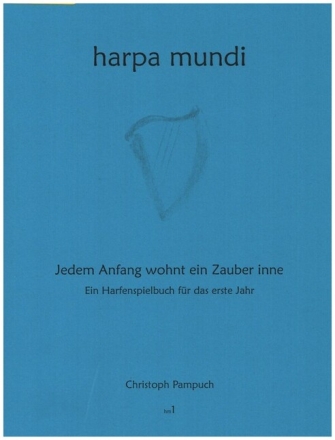Jedem Anfang wohnt ein Zauber inne f�r Harfe