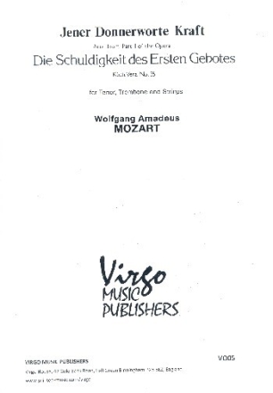 Jener Donnerworte Kraft from KV35 for tenor, trombone and strings piano reduction and parts