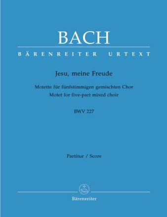 Jesu meine Freude BWV227 f�r gem Chor (SSATB) Partitur