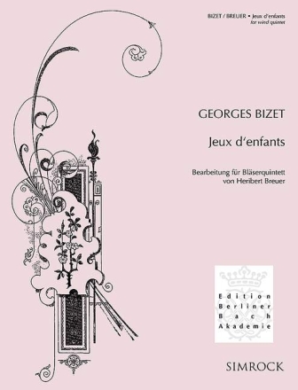 Jeux d'enfants f�r Fl�te, Oboe, Klarinette, Horn und Fagott Partitur