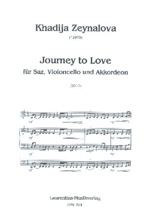 Journey to Love f�r Saz (Baglma), Violoncello und Akkordeon Partitur und Stimmen