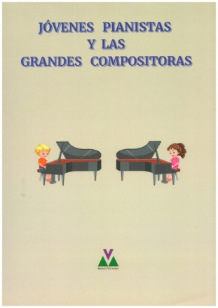 J�venes Pianistas y las Grandes Compositoras para piano