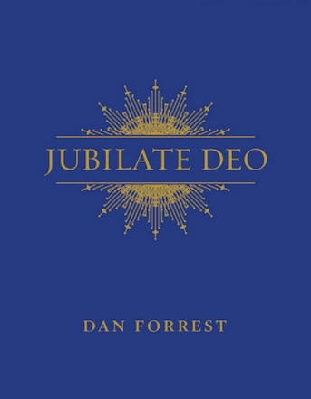 Jubilate Deo (Movements 1-7) for soli, mixed choir, optional treble choir, keyboard score
