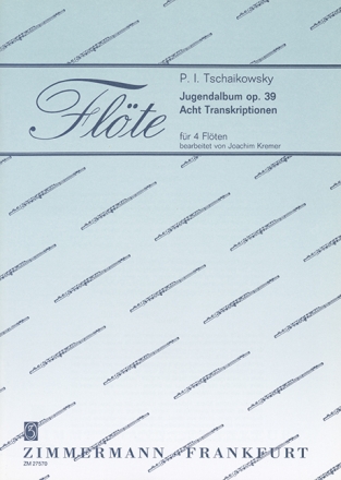 Jugendalbum op.39 8 Transkriptionen f�r 4 Fl�ten