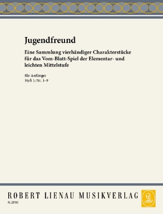 Jugendfreund Band 1 (Nr.1-9) f�r Klavier zu 4 H�nden