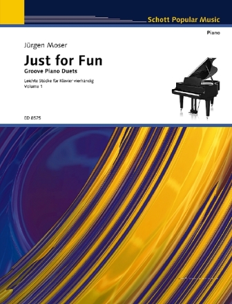 Just for Fun Band 1 Leichte St�cke f�r Klavier zu 4 H�nden Groove Piano Duets