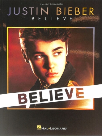 Justin Bieber: Believe songbook piano/vocal/guitar