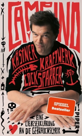 K�stner, Kraftwerk, Cock Sparrer Eine Liebeserkl�rung an Gebrauchslyrik Hardcover