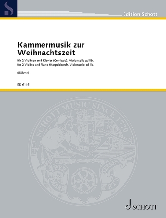 Kammermusik zur Weihnachtszeit f�r 2 Violinen und Klavier Partitur und 3 Stimmen