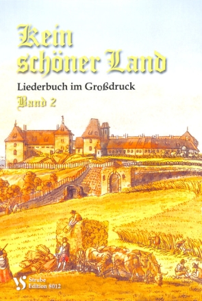 Kein sch�ner Land Band 2  Liederbuch im Gro�druck