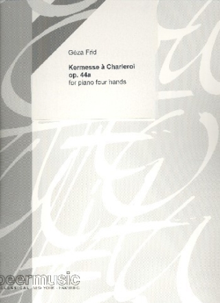 Kermesse � Charleroi op.44a for piano 4 hands