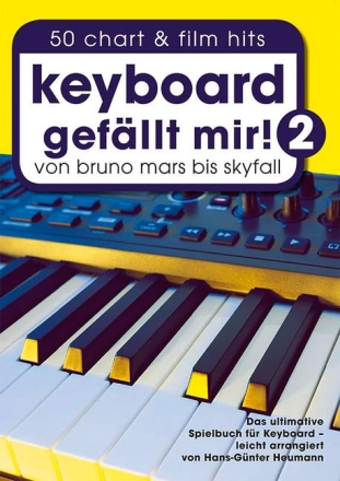 Keyboard gef�llt mir Band 2 (mit Texten und Akkorden) Spiralbindung
