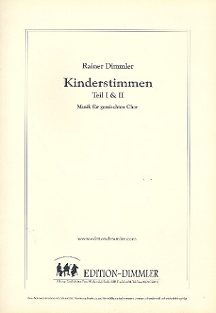 Kinderstimmen Teil 1 und 2 f�r gem Chor (ST) Partitur und je 1 Chorstimme
