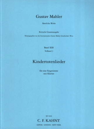 Kindertotenlieder f�r Singstimme und Orchester Klavierauszug