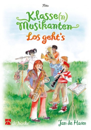Klasse(n) Musikanten - Los geht's: f�r Blasorchester/Bl�serklassen Fl�te