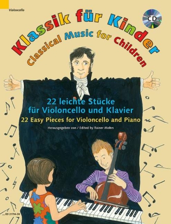 Klassik f�r Kinder (+CD) f�r Violoncello und Klavier