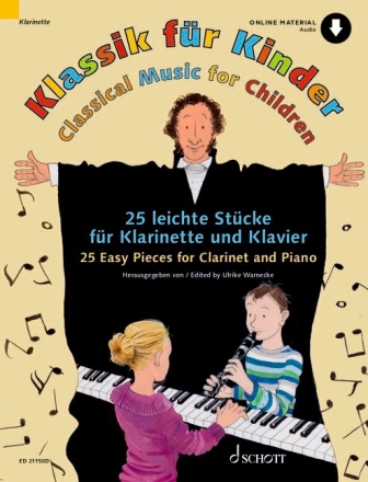 Klassik f�r Kinder (+Online Audio) Klarinette in B und Klavier