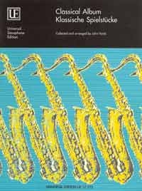 Klassische Spielst�cke f�r Sopran-, Alt- oder Tenorsaxophon und Klavier Partitur und 2 Stimmen
