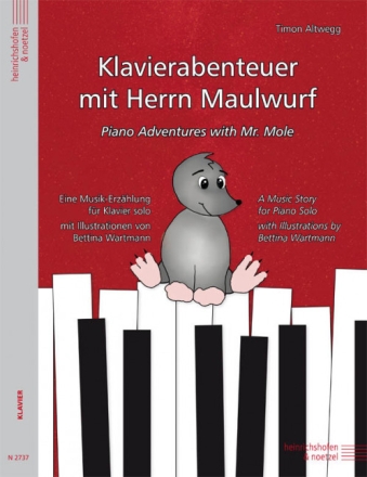 Klavierabenteuer mit dem Herrn Maulwurf f�r Klavier solo