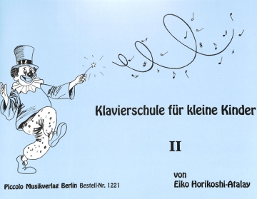 Klavierschule Band 2 f�r kleine Kinder (ab 4 Jahre)