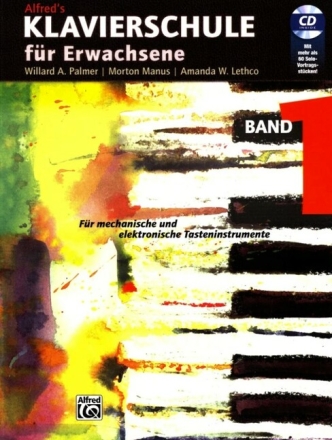 Klavierschule f�r Erwachsene Band 1 (+CD) f�r mechanische und elektronische Tasteninstrumente